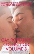 Gay Romance Collection Volume 3: 3 Sweet Gay Contemporary Romance Novellas
