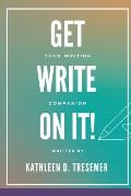 Get Write On It: Your Writing Companion