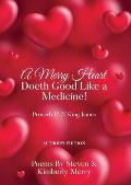 A Merry Heart Doeth Good Like a Medicine!: Proverb 17:22 King James