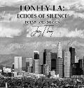 Lonely LA: Echoes of Silence