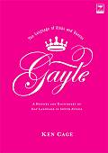 Gayle The Language of Kinks & Queens A History & Dictionary of Gay Language in South Africa