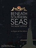 Beneath Southern Seas The Silent Service