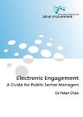 Electronic Engagement: A Guide for Public Sector Managers