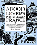 Food Lovers Pilgrimage to France