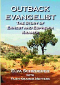 Outback Evangelist: The Story of Ernest and Euphemia Kramer