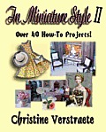 In Miniature Style II: Over 40 How-To Projects