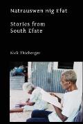 Natrauswen Nig Efat: Stories from South Efate
