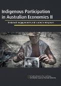 Indigenous Participation in Australian Economies II: Historical engagements and current enterprises