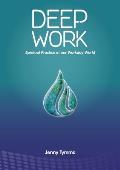 Deep Work: spiritual practice in our workday world