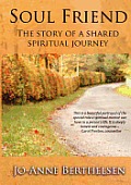 Soul Friend: The Story of a Shared Spiritual Journey