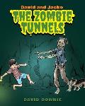 David and Jacko: The Zombie Tunnels
