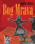 Dejvid I Dzeko: Bog Mrava (Serbian Latin Edition)