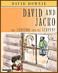 David and Jacko: The Janitor and The Serpent