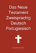 Das Neue Testament Zweisprachig, Deutsch - Portugiesisch
