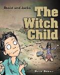 David and Jacko: The Witch Child