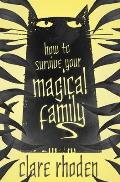 How to Survive Your Magical Family