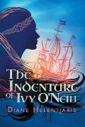 The Indenture of Ivy O'Neill