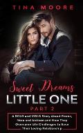 Sweet Dreams, Little One - Part 2: A DDLG and MDLG Story About Emma, Nora and Jackson and How They Overcame Life Challenges to Save Their Loving Relat