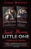 Sweet Dreams, Little One Complete Series: A DDLG and MDLG Story About Emma, an ABDL Who Fell Into Mommy and Daddy's Arms Just at the Right Time