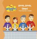 The Wiggles Here to Help: Scrub, Scrub, Clean!: A Book about Healthy Habits