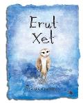 Erut Xet: a secret tale of passage