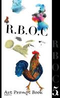R.B.O.C 5: Art Prompt Book