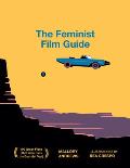 Feminist Film Guide 100 Great Films to See That Also Pass the Bechdel Test