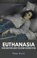 Euthanasia: Seven Questions about Voluntary Assisted Dying