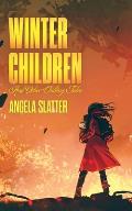 Winter Children and Other Chilling Tales