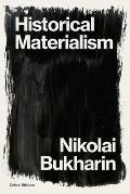 Historical Materialism A System of Sociology