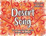 Desert Song: Desert Song when this ancient land sings with new life