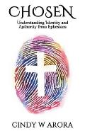 Chosen: Understanding Identity and Authority from Ephesians