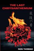 The Last Chrysanthemum