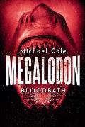 Megalodon Bloodbath