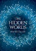 The Hidden Words - Baha'u'llah (Illustrated Bahai Prayer Book)