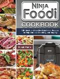 Ninja Foodi Cookbook: 100 Quick and Healthy Ninja Foodi Recipes to Help You Live Healthily and Happily