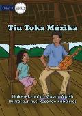 Uncle Plays Music - Tiu Toka M?zika