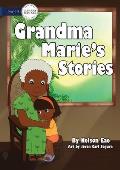 Grandma Marie's Stories