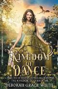 Kingdom of Dance: A Retelling of Rapunzel