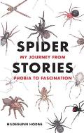 Spider Stories: My Journey from Phobia to Fascination