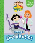 First Experience: Going to the Dentist