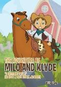 The Adventure of Milo And Klyde