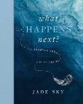 What Happens Next?: Answers about the Afterlife