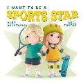 I Want to Be a Sports Star