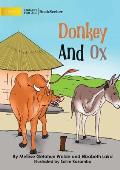 Donkey And Ox