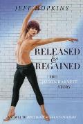 Released & Regained: The Jayden Harnett Story