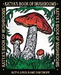 Katya's Book of Mushrooms