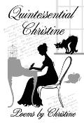 Quintessential Christine: Poems by Christine