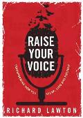 Raise Your Voice Transforming How You Speak Sing & Present