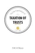 The Six Foundations of the Taxation of Trusts